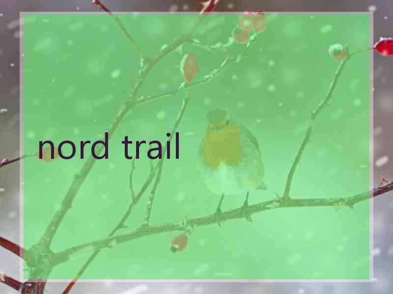 nord trail