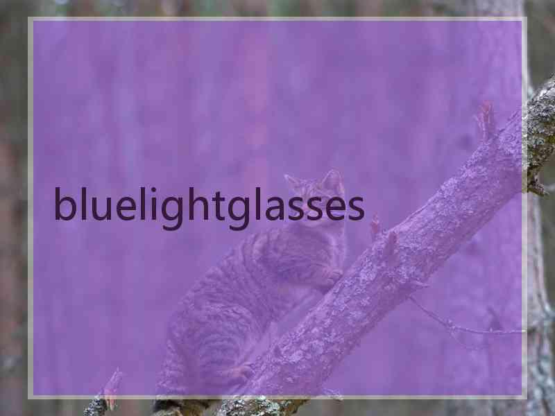 bluelightglasses